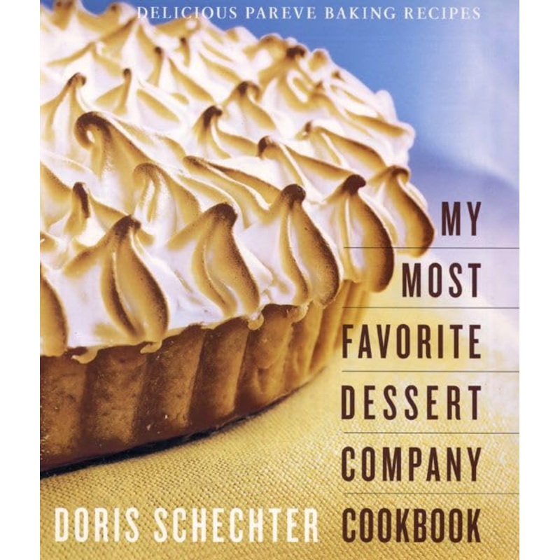My Most Favorite Dessert Company Cookbook