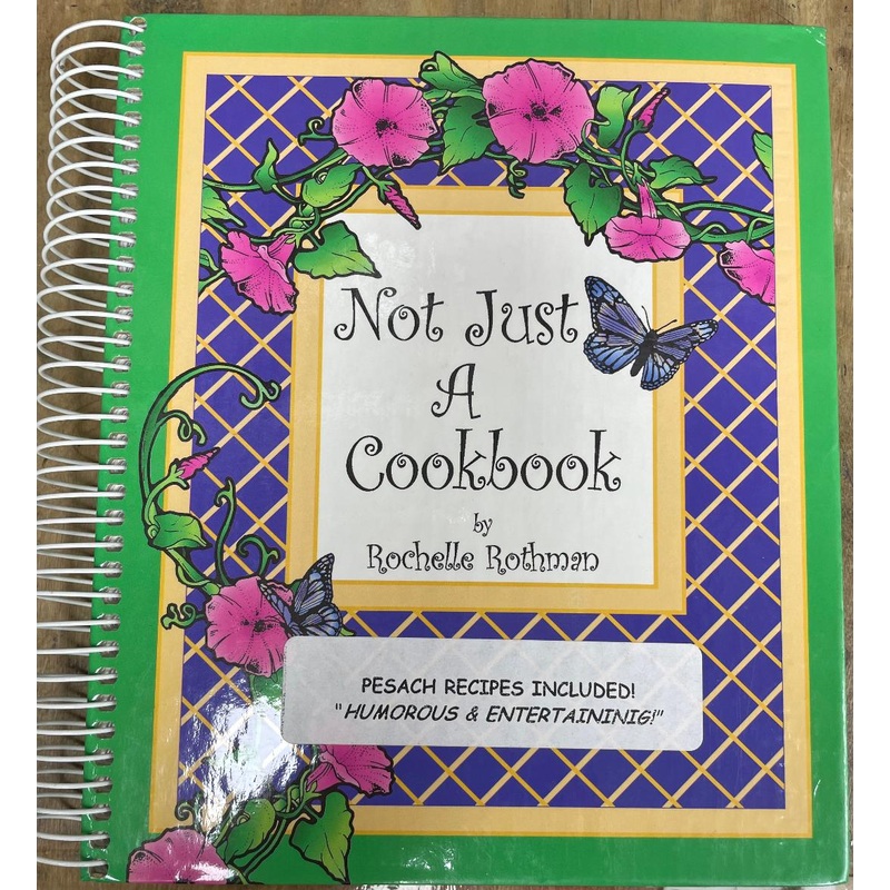 Not Just a Cookbook by Rochelle Rothman