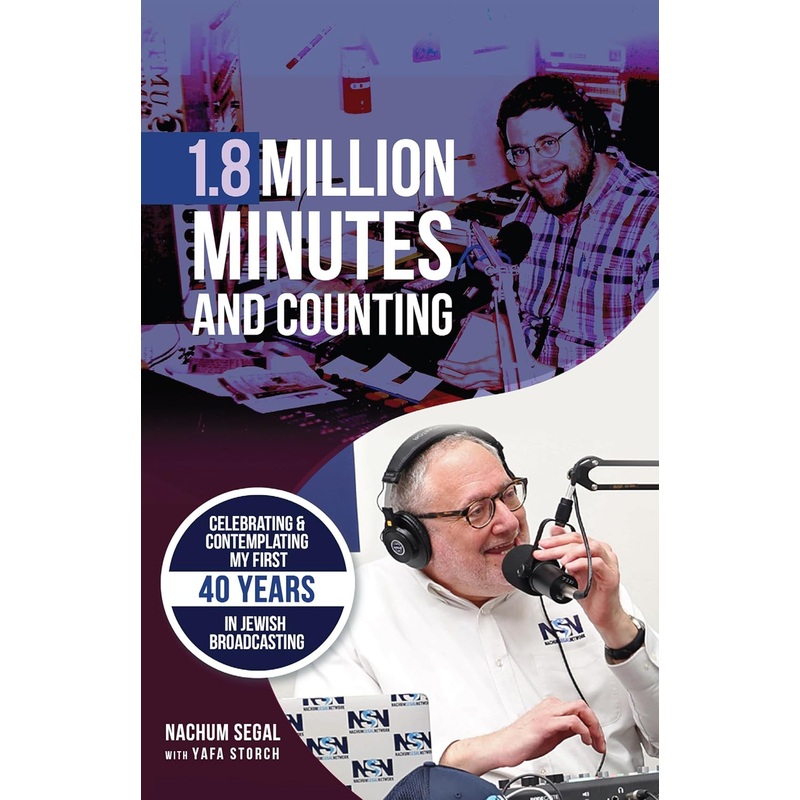 1.8 Million Minutes and Counting: Celebrating & Contemplating my first 40 years in Jewish Broadcasting