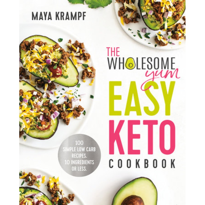 The Wholesome Yum Easy Keto