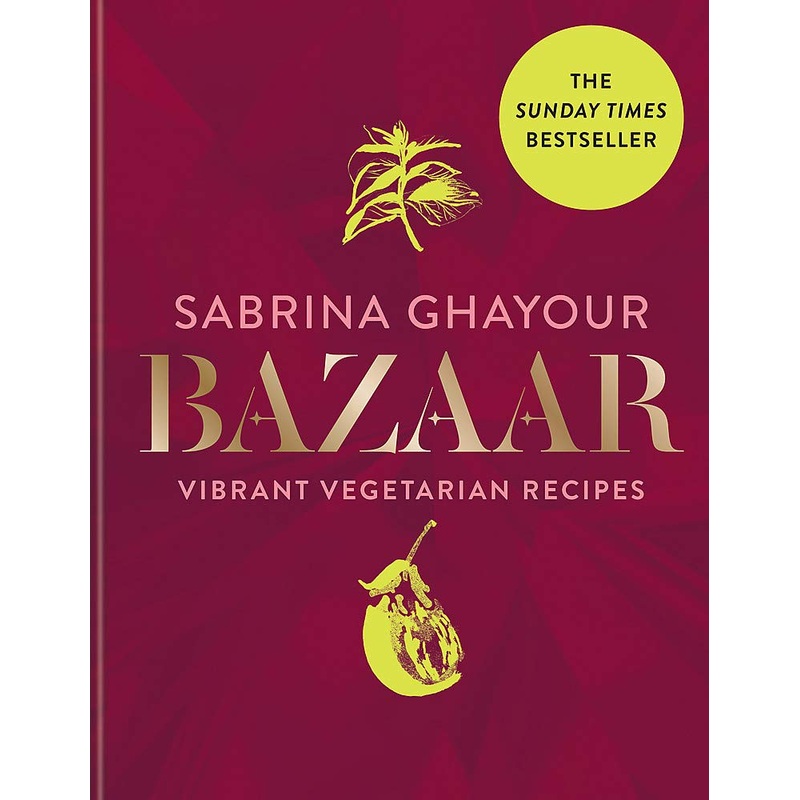 Bazaar: Vibrant Vegetarian Recipes
