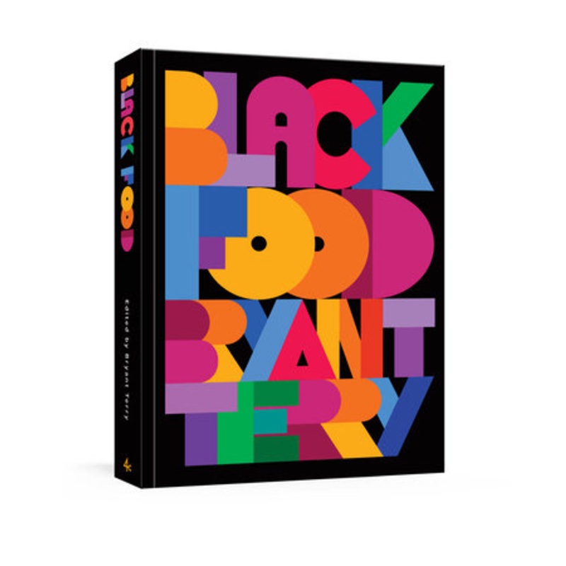 Black Food by Bryant Terry