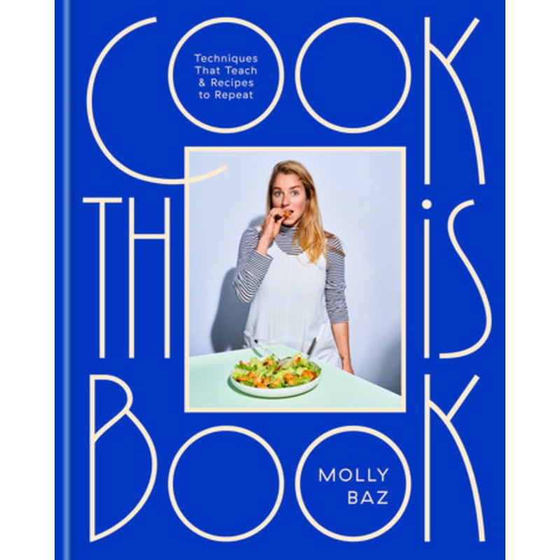 Molly Baz | Cook This Book