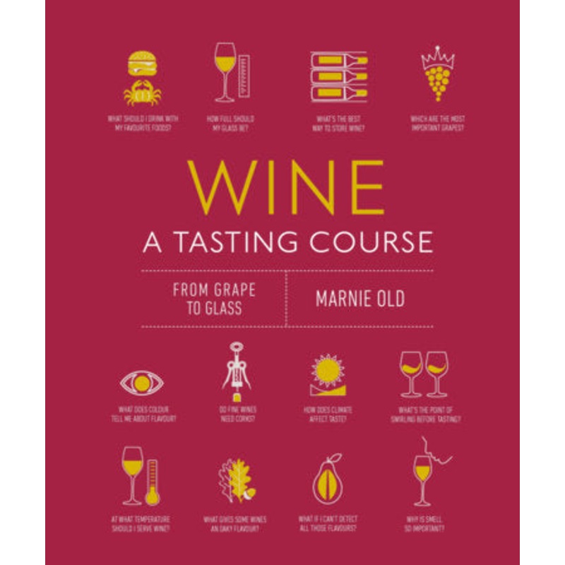 Wine: A Tasting Course