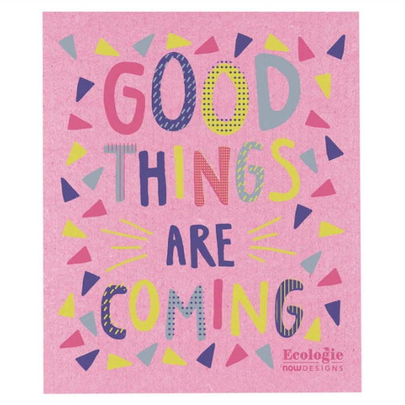 Swedish Dish Cloth - Good Things Are Coming
