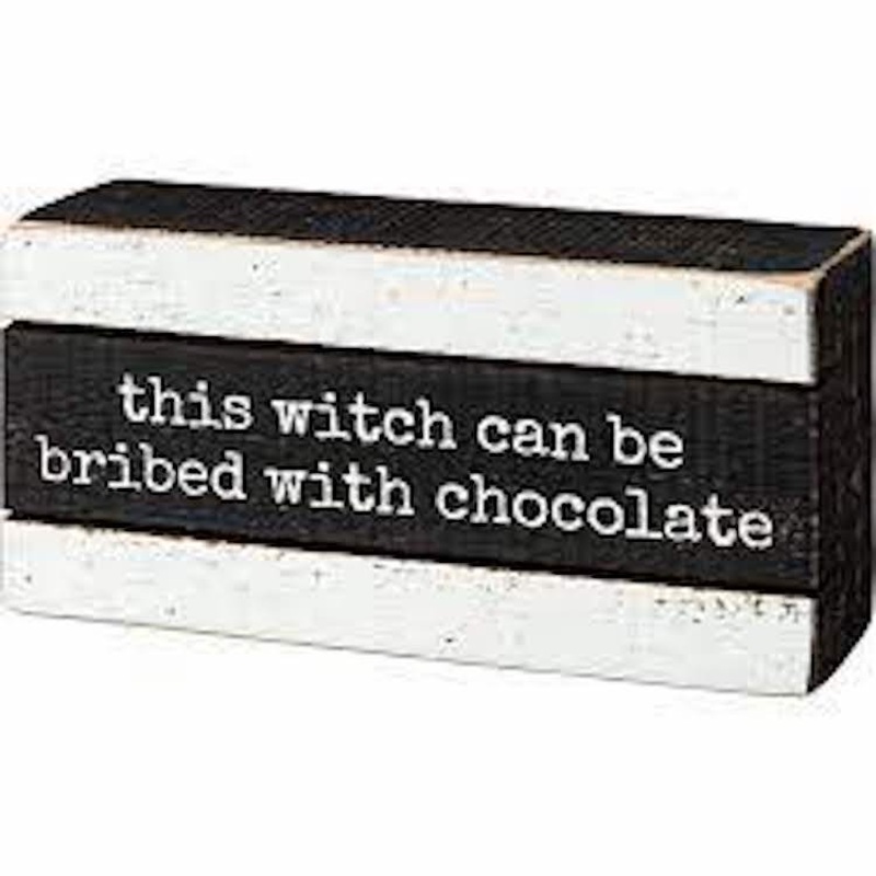 Box Sign - Bribed With Chocolate