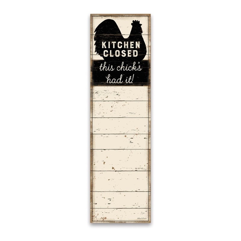 Kitchen Closed This Chick's Had It List Pad
