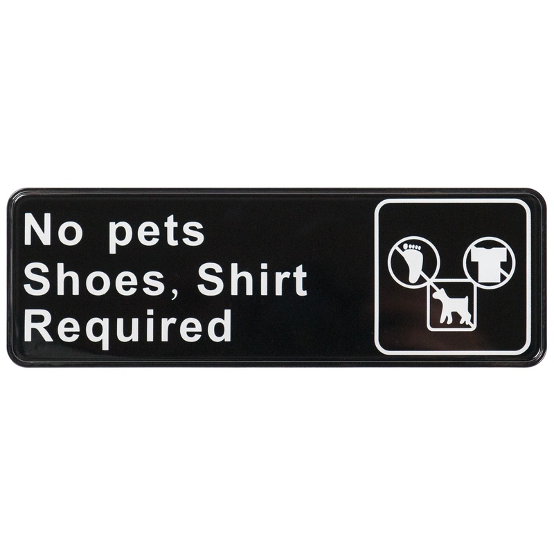 Winco SGN-332 Plastic "No Pets/Shoes Shirt Required" Information Sign 9" x 3" - Black / White - 144/Case
